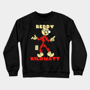 REDDY KILOWATT IS FUN Crewneck Sweatshirt